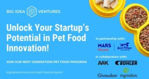 มาร์ส เพ็ทแคร์ และ Big Idea Ventures ผนึกกำลังพันธมิตรระดับโลก เปิดตัวโครงการนวัตกรรมอาหารสัตว์เลี้ยง ประจำปี 2569